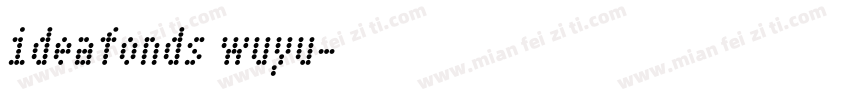 ideafonds wuyu字体转换